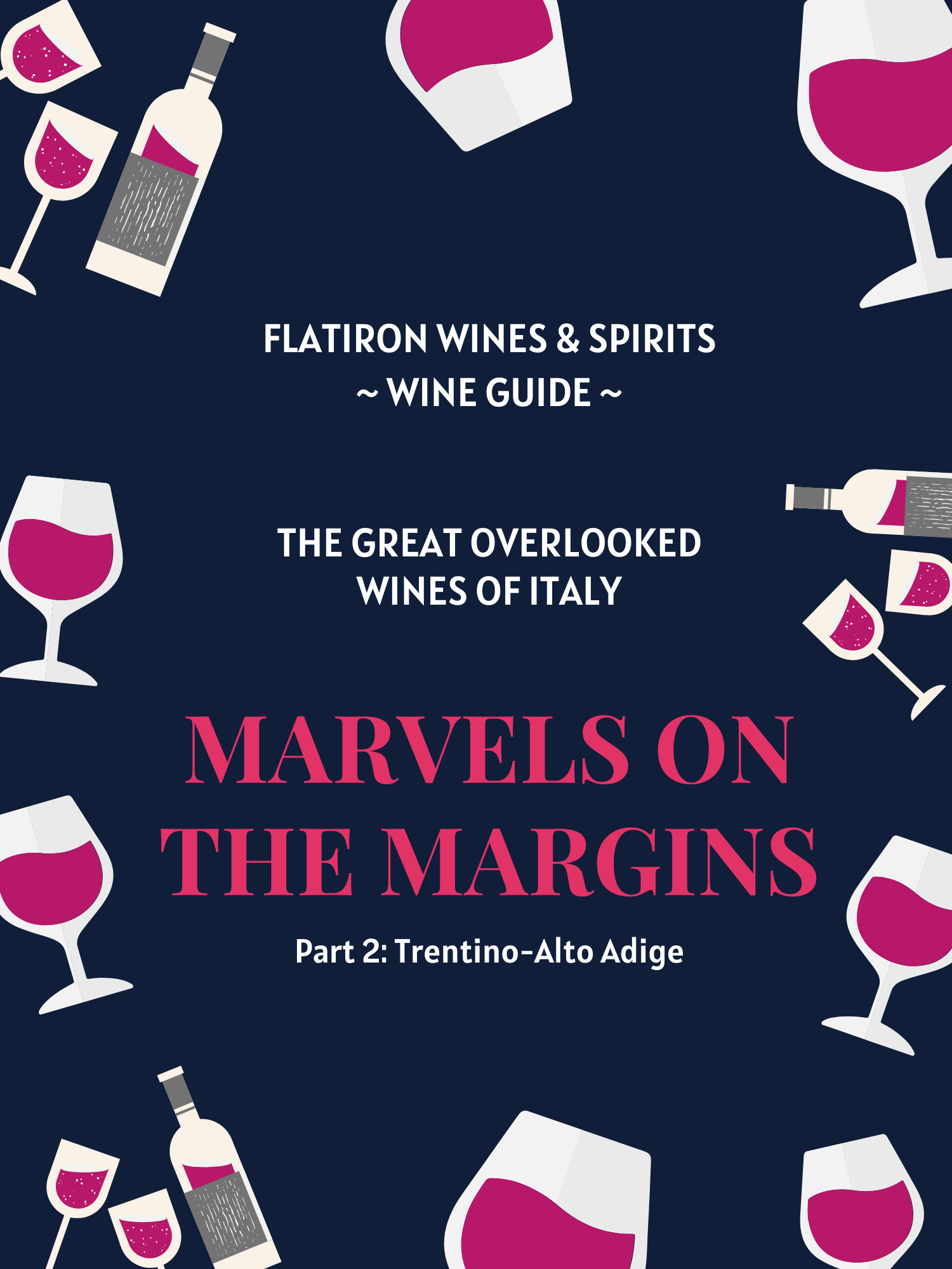 Marvels on the Margins Part 3: Trentino-Alto Adige