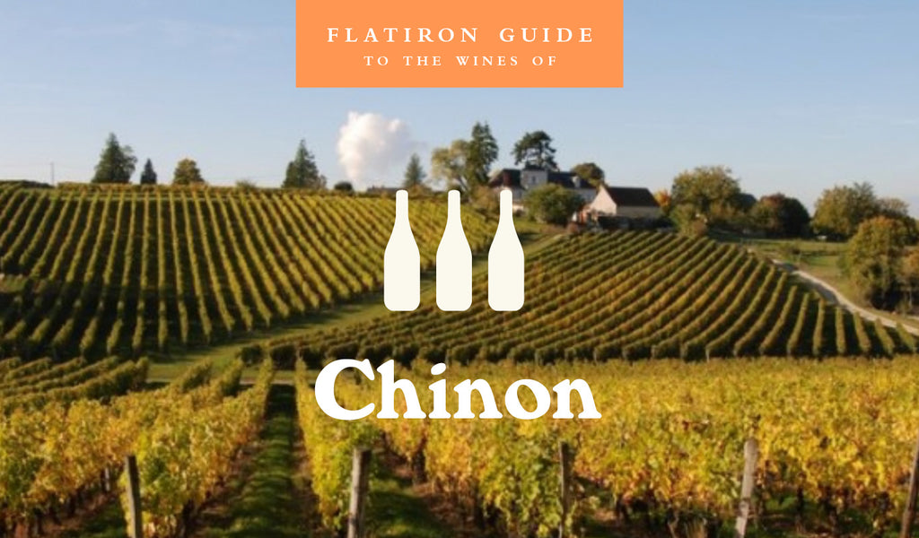Flatiron's Guide to the wines of Chinon
