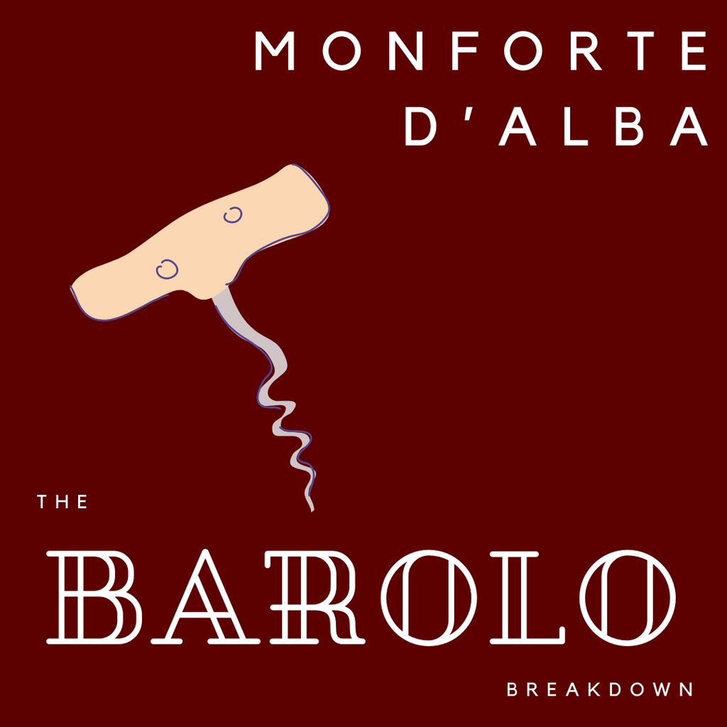 The Barolo Breakdown, Part 5: Monforte d’Alba