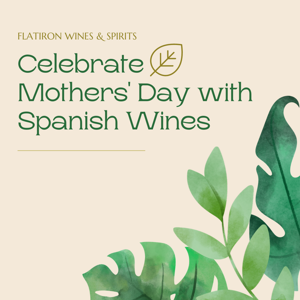 Celebrate Mother's Day with Spanish Wines